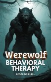 Werewolf Behavioral Therapy (eBook, ePUB)