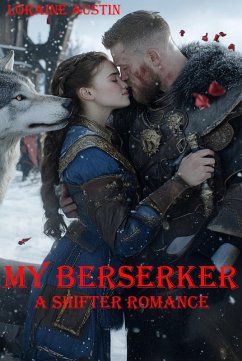 My Berserker (Huntress of The Nord, #1) (eBook, ePUB) - Austin, Loraine