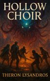 Hollow Choir (Echoes of Vael'arith, #1) (eBook, ePUB)