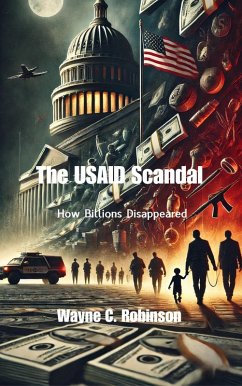 Cover The USAID Scandal: How Billions Disappeared (Enemies Within Us, #3) (eBook, ePUB)