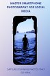 Master Smartphone Photography for... - Bild 1