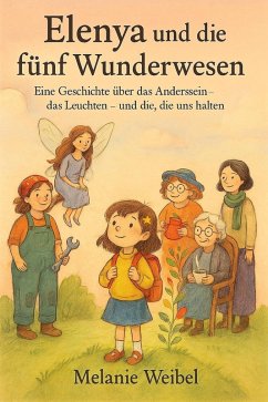 Cover Elenya und die fünf Wunderwesen (eBook, ePUB)