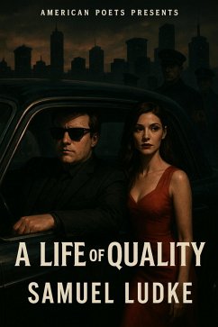 A Life of Quality (eBook, ePUB) - Ludke, Samuel