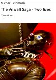 The Anwalt Saga - Two lives (eBook, ePUB)