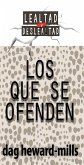 Los que se ofenden (eBook, ePUB)