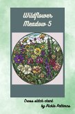 Wildflower Meadow 5 (Stained Glass Plants, #5) (eBook, ePUB) Wildflower Meadow 5 (Stained Glass Plants, #5) (eBook, ePUB)