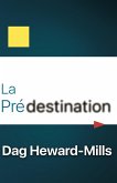 La Predestination (eBook, ePUB)