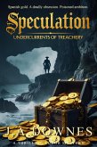 Speculation: Undercurrents of Treachery (Predestination, #0.2) (eBook, ePUB)