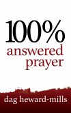 100% Answered Prayer 2nd Edition (eBook, ePUB)