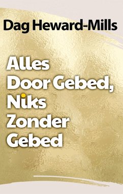 Cover Alles Door Gebed Niets Zonder Gebed (eBook, ePUB)