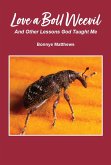 Love a Boll Weevil (eBook, ePUB) Love a Boll Weevil (eBook, ePUB)