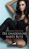 Die gnadenlose harte Rute   Erotische Geschichte (eBook, ePUB) Die gnadenlose harte Rute   Erotische Geschichte (eBook, ePUB)