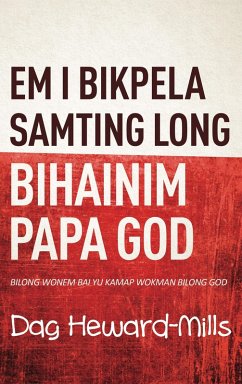 Cover Em I Bikpela Samting Long Bihainim Papa God (eBook, ePUB)
