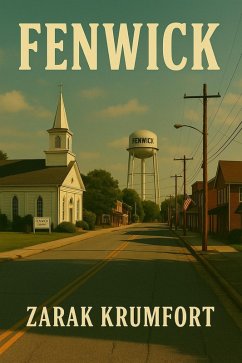Cover Fenwick Village:Where Nothing Even Happens (eBook, ePUB)