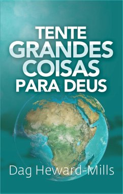 Cover Tente Grandes Coisas para Deus (eBook, ePUB)