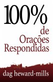 100% de Orações Respondidas (eBook, ePUB) 100% de Orações Respondidas (eBook, ePUB)