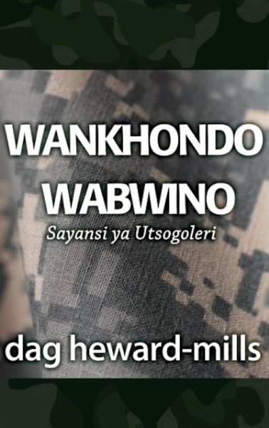 Wankhondo Wabwino: Sayansi ya Utsogoleri (eBook, ePUB) Wankhondo Wabwino: Sayansi ya Utsogoleri (eBook, ePUB)