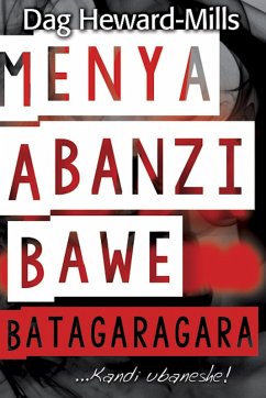 Cover Menya Abanzi Bawe Batagaragara...Kandi ubaneshe! (eBook, ePUB)