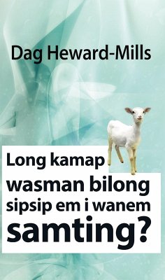 Cover Long Kamap Wasman Bilong Sipsip Em I Wanem Samting (eBook, ePUB)
