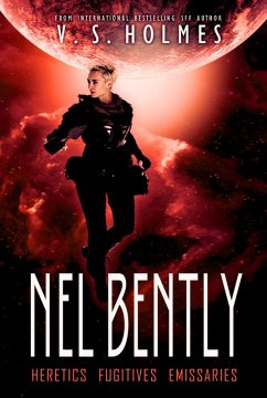 Cover Nel Bently Box Set Books 4-6 (Heretics, Fugitives, Emissaries) (eBook, ePUB)