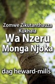 Zomwe Zikutanthauza Kukhala Wa Nzeru Monga Njoka (eBook, ePUB) Zomwe Zikutanthauza Kukhala Wa Nzeru Monga Njoka (eBook, ePUB)