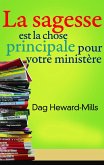La sagesse est la chose principal pour votre ministère (eBook, ePUB)