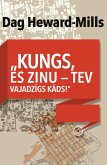 Kungs, Es Zinu - Tev Vajadzigs Kads (eBook, ePUB)