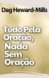 Tudo Pela Oração, Nada Sem Oração... - Bild 1