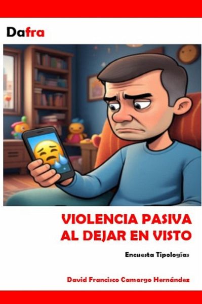 Violencia pasiva al dejar en visto (eBook, ePUB) Violencia pasiva al dejar en visto (eBook, ePUB)