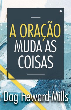 Cover A OraçãO Muda as Coisas (eBook, ePUB)