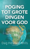 Probeer Grote Dingen voor God (eBook, ePUB)