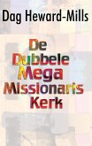 De dubbele mega Missionaris Kerk (eBook, ePUB)