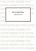 My Five Super Senses. (eBook, ePUB)