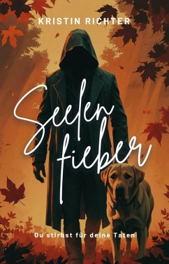 Seelenfieber (eBook, ePUB) - Richter, Kristin