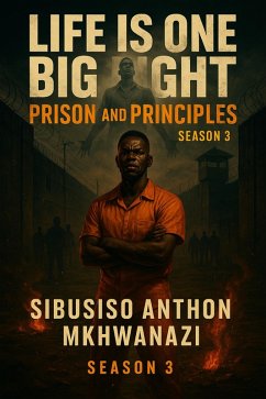 Cover Prison and Principles (LIFE IS ONE BIG FIGHT, #3) (eBook, ePUB)
