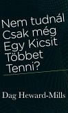 Nem tudnál csak még egy kicsit többet tenni? (eBook, ePUB)
