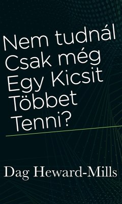 Cover Nem tudnál csak még egy kicsit többet tenni? (eBook, ePUB)