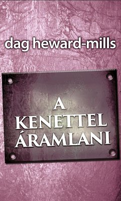 Cover A Kenettel Áramlani (eBook, ePUB)