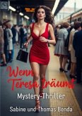 Wenn Teresa träumt