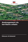 Aménagement du territoire urbain Aménagement du territoire urbain