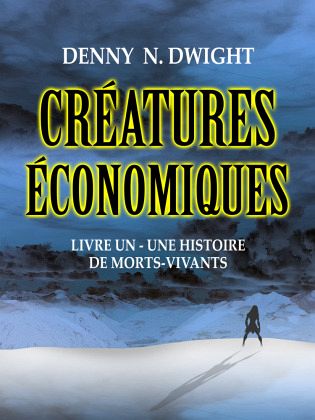 CRÉATURES ÉCONOMIQUES