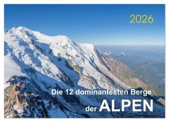 Cover Die 12 dominantesten Berge der Alpen (Wandkalender 2026 DIN A2 quer), CALVENDO Monatskalender