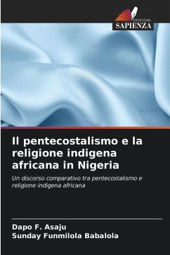 Cover Il pentecostalismo e la religione indigena africana in Nigeria