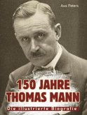 150 Jahre Thomas Mann