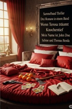 Sammelband Thriller - Drei Romane in einem Band Cover Sammelband Thriller - Drei Romane in einem Band