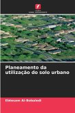 Planeamento da utilização do solo urbano Planeamento da utilização do solo urbano