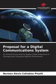 Proposal for a Digital Communications System Proposal for a Digital Communications System