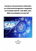Lieferantenmanagement-System- Integration im Kontext mit S/4HANA-SAP Business Partner ; SAP-MDG-BP ; MDG-Consolidation Lieferantenmanagement-System- Integration im Kontext mit S/4HANA-SAP Business Partner ; SAP-MDG-BP ; MDG-Consolidation