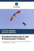 Kundenerfahrung in der Erlebniswelt Freizeit