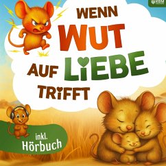 Wenn Wut auf Liebe trifft - Cichon, Sandra